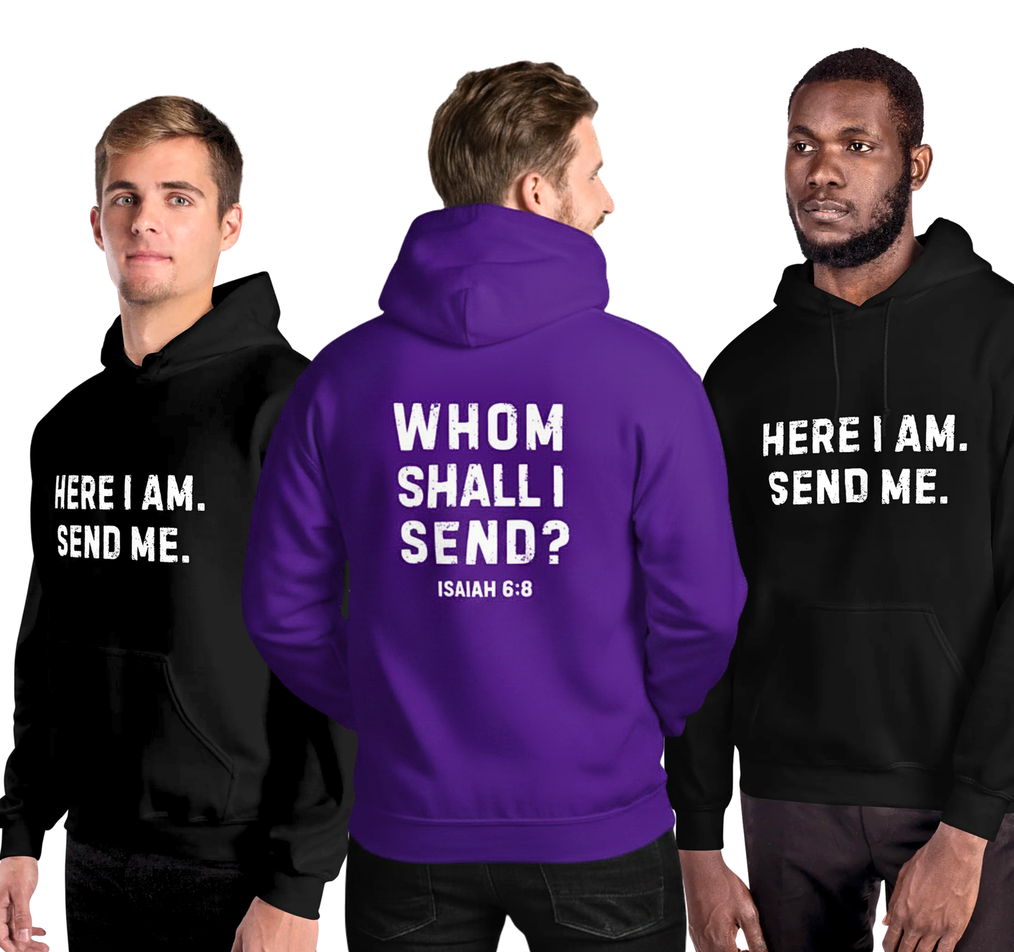 Here I Am Send Me Hoodie (Unisex)