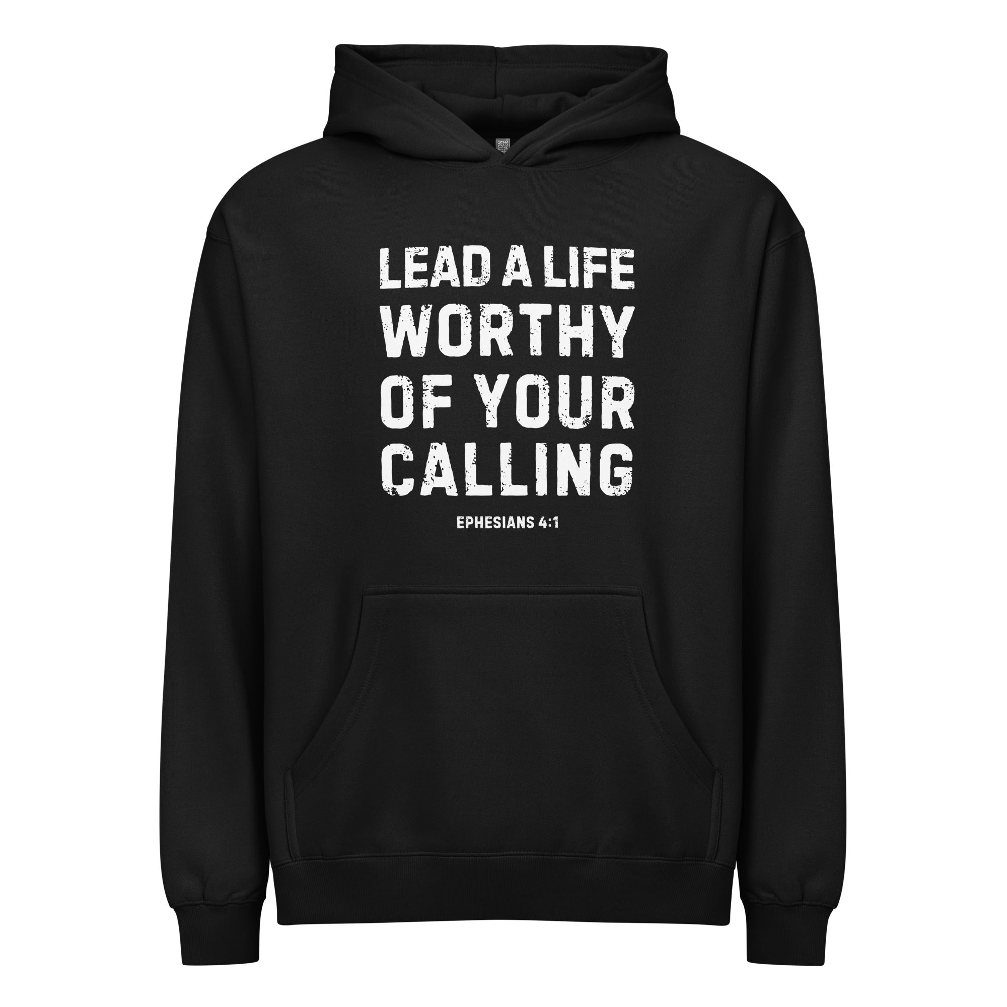 Live worthy of your calling-christian hoodie-kirk-merch-bible verse apparel