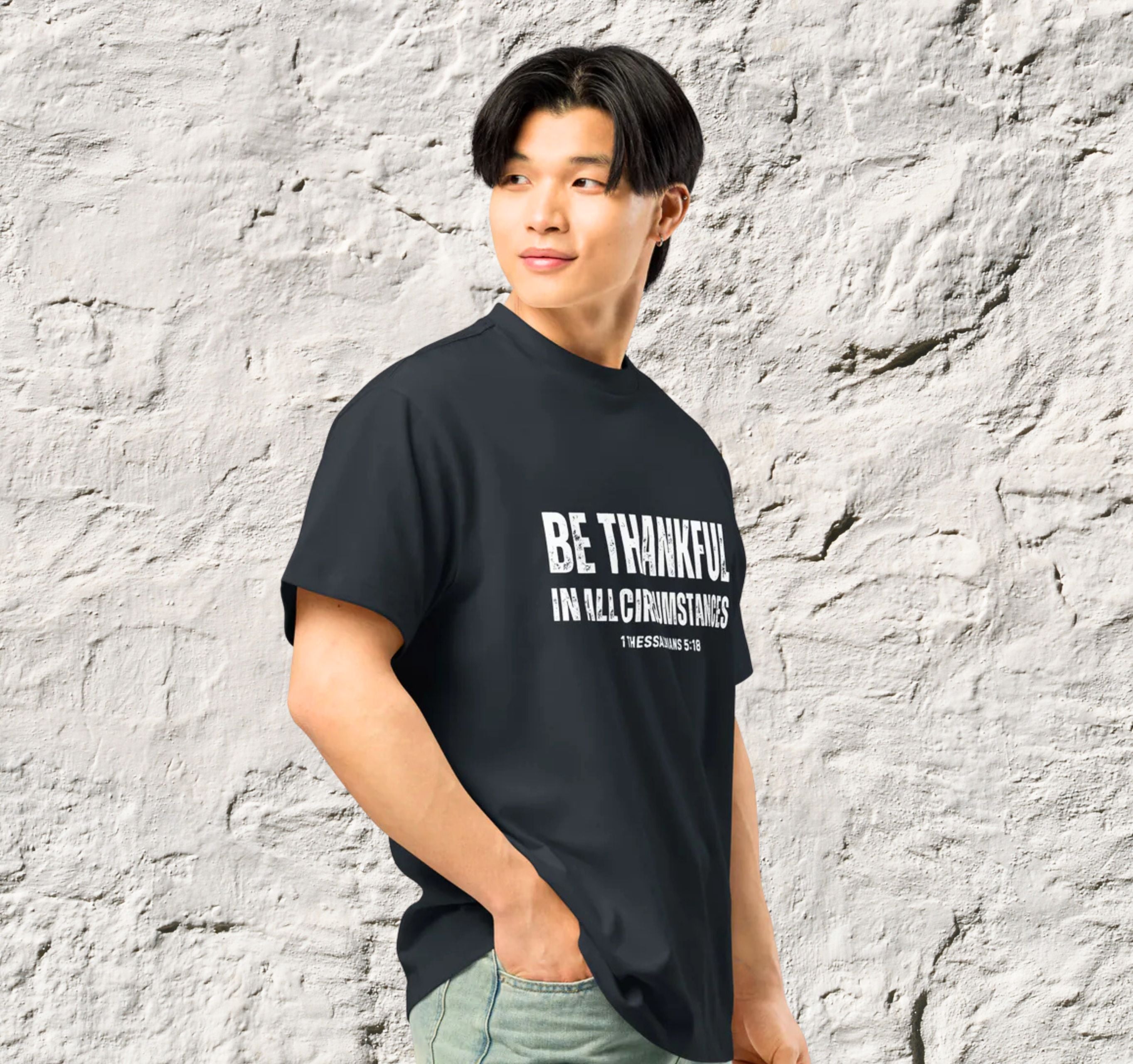 Be Thankful In All Circumstances Men’s Premium Box Tee